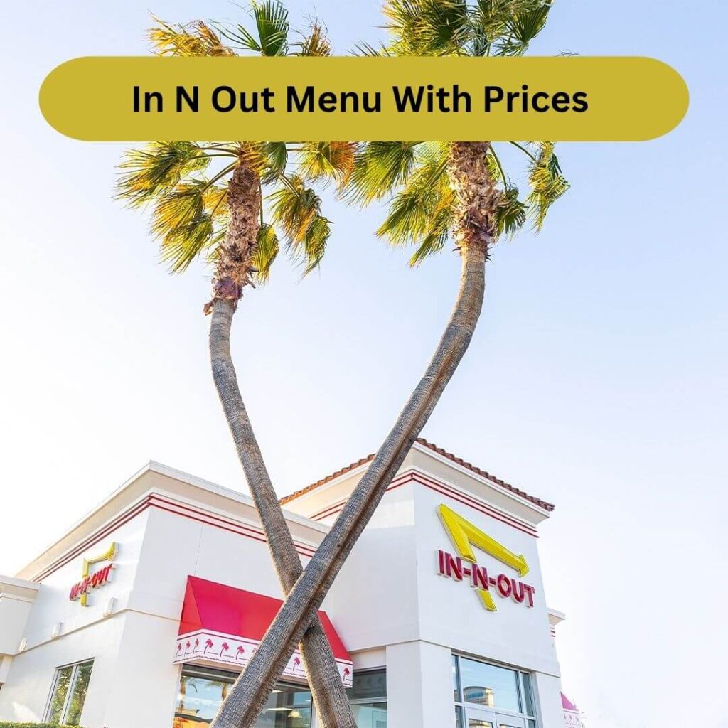 In-N-Out Menu